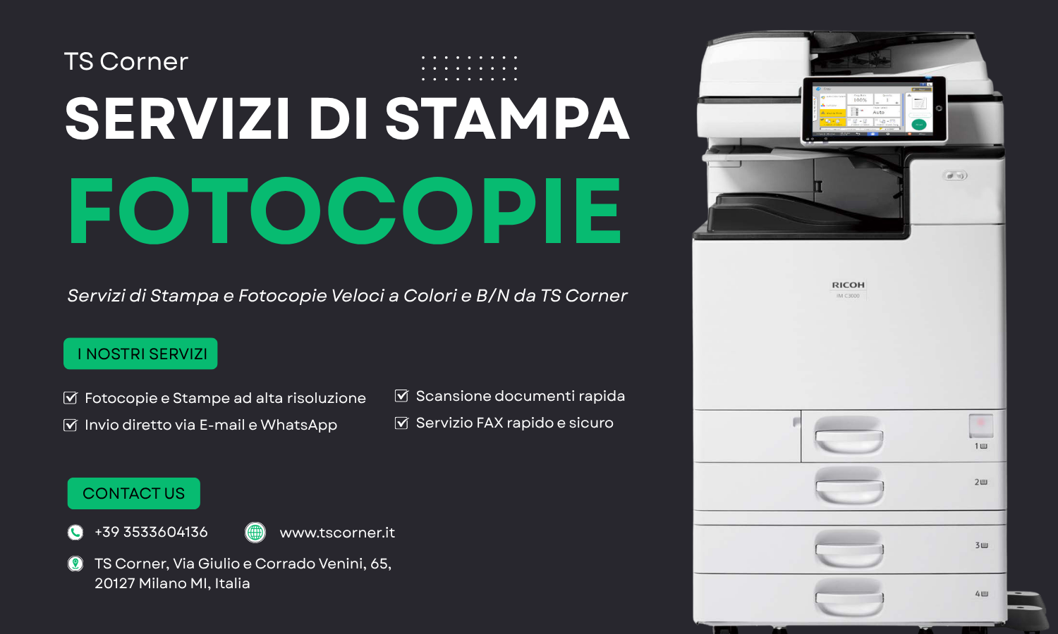 Servizi di Stampa e Fotocopie Veloci a Colori e B/N da TS Corner