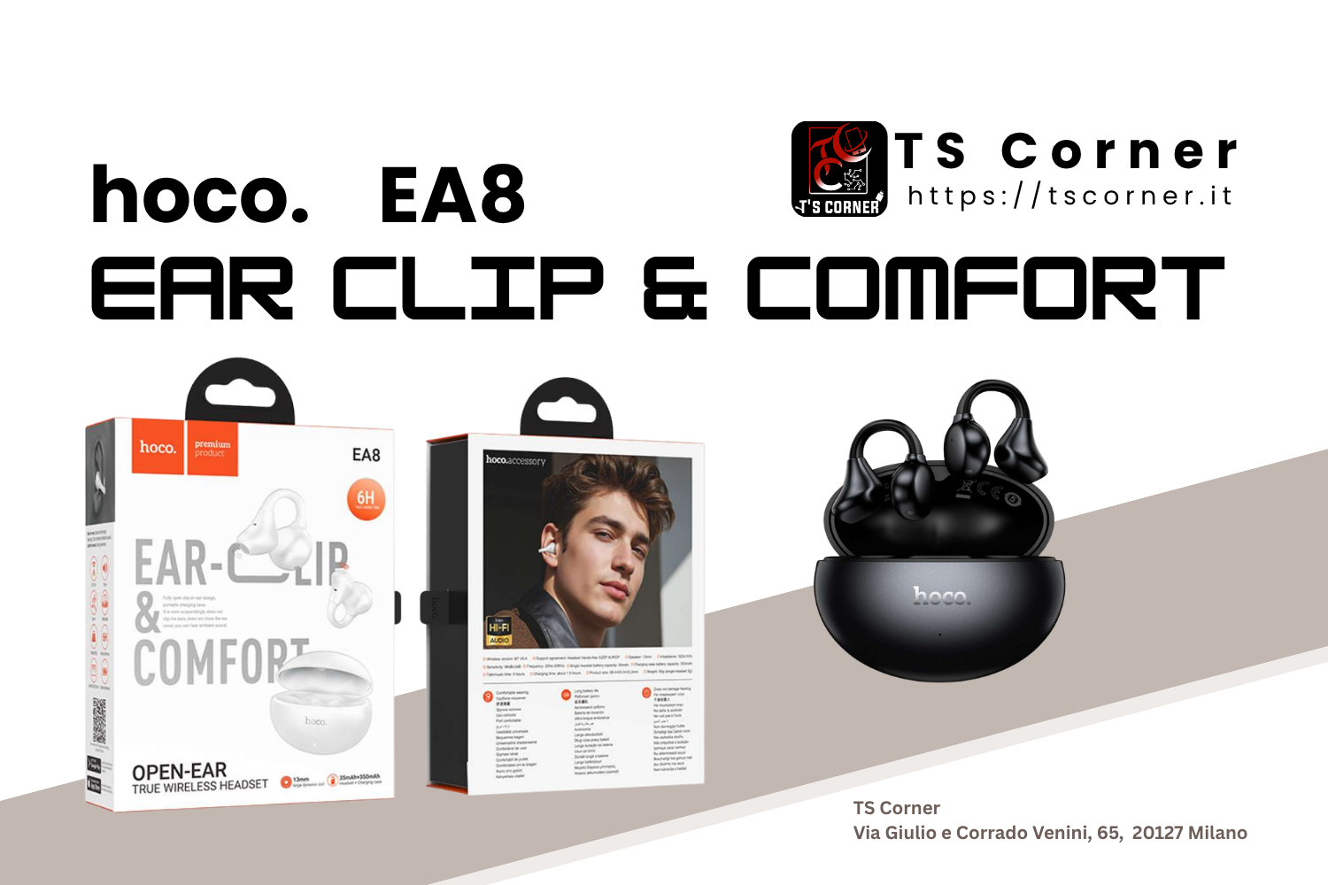 Hoco EA8 Ear Clip & Comfort: La Rivoluzione dell’Audio Open-Ear da TS Corner a Milano